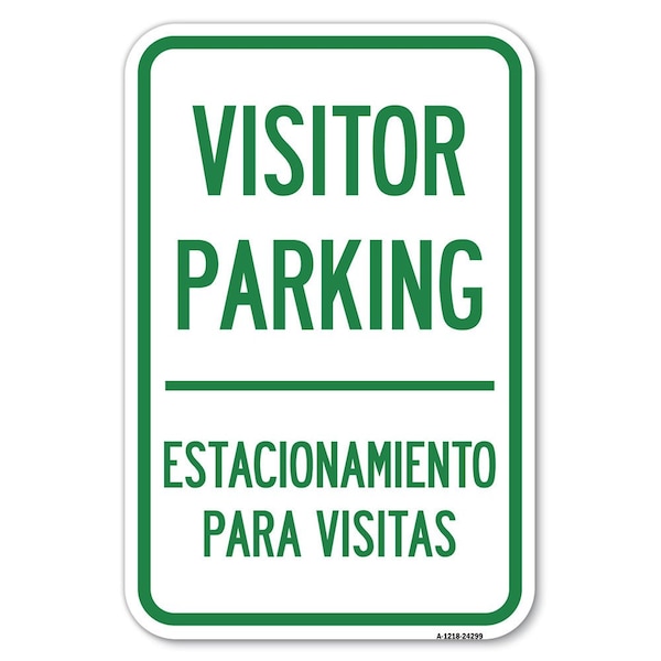 Signmission Bilingual Reserved Parking Sign Visitor Heavy-Gauge Aluminum Sign, 12" x 18", A-1218-24299 A-1218-24299 - main